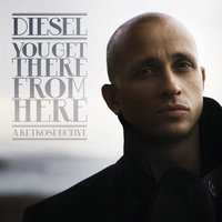 Days Like These - Diesel