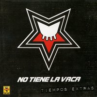 No Esta Tan Mal - No Tiene La Vaca