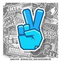 No Drama - James Hype, Endor, Craig David