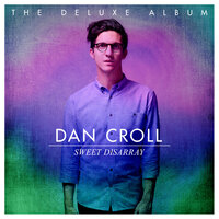 Only Ghost - Dan Croll