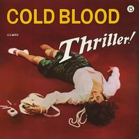 I'll Be Long Gone - Cold Blood