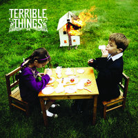 Conspiracy - Terrible Things