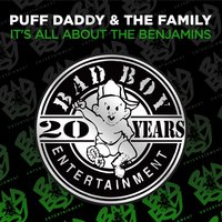 It's All About the Benjamins - Sean "Puffy" Combs, The Family, Lil' Kim