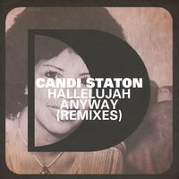 Hallelujah Anyway - Candi Staton