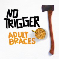 Dogs on Acid - No Trigger