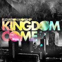 Sun Stand Still - Elevation Worship