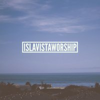 Show Us Your Glory - Isla Vista Worship