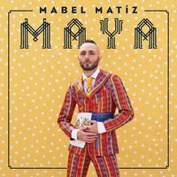 Boyalı Da Saçların - Mabel Matiz
