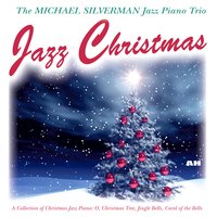 Christmas Canon In D - Michael Silverman Jazz Piano Trio