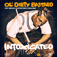 Intoxicated - Raekwon, Method Man, Macy Gray