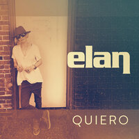 Quiero - Elan