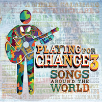 Down By The Riverside - Playing for Change, Preservation Hall Jazz Band, Grandpa Elliott