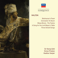 Walton: Belshazzar's Feast - 6. Thus in Babylon the mighty city - London Philharmonic Choir, London Philharmonic Orchestra, Sir Georg Solti