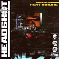 Headshot - Hades, Immune