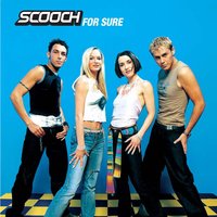 Music To My Heart - Scooch