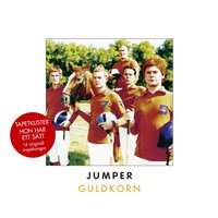 När hela världen står utanför - Jumper