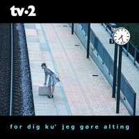 Grib mig - Tv-2