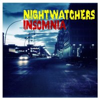 Insomnia - Nightwatchers