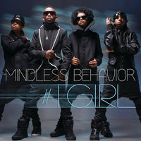 My Girl - Mindless Behavior