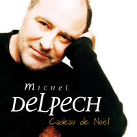 Et je ris en ce miroir - Michel Delpech