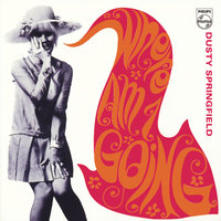 Where Am I Going? - Dusty Springfield