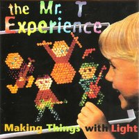 I'm Breaking Out - The Mr. T Experience
