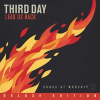 Soul On Fire - Third Day, All Sons & Daughters