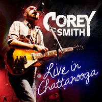Chattanooga - Corey Smith