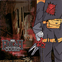 Puppet Strings - The High Court