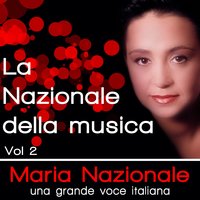 C'è lei - Maria Nazionale