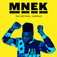 The Rhythm - MNEK, Little Simz