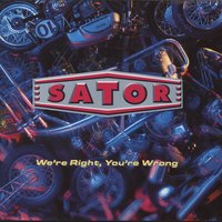 We're Right, You're Wrong - Sator