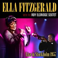 Bugle Call Rag - Ella Fitzgerald, Roy Eldridge Sextet