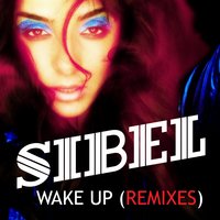 Wake Up - Sibel