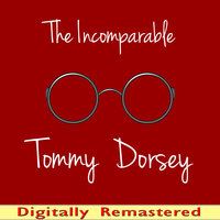 Snooty Little Cutie - Tommy Dorsey