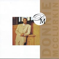 Holy, Holy, Holy - Donnie McClurkin
