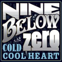 One Way Street - Nine Below Zero