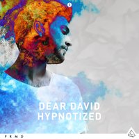 Hypnotized - Dear David