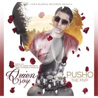 Quien Soy - Pusho