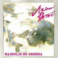 Moj Zanat - Arsen Dedic