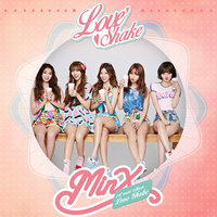 Love Shake - Minx