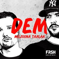 Miljoona taalaa - Maiki, Dem, PistePiste