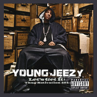 Let's Get It / Sky's The Limit - Young Jeezy