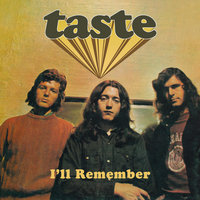 I'll Remember - Taste
