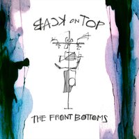 The Plan (Fuck Jobs) - The Front Bottoms
