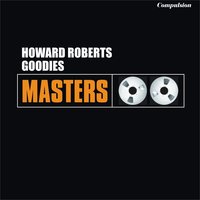 Three O'Clock in the Morning - Howard Roberts