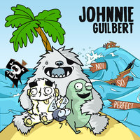 I Know - Johnnie Guilbert