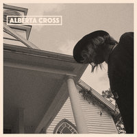 Easy Street - Alberta Cross