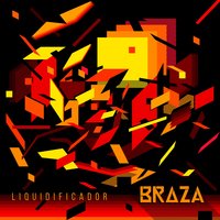 Liquidificador - BRAZA