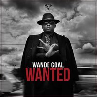 Monster - Wande Coal
